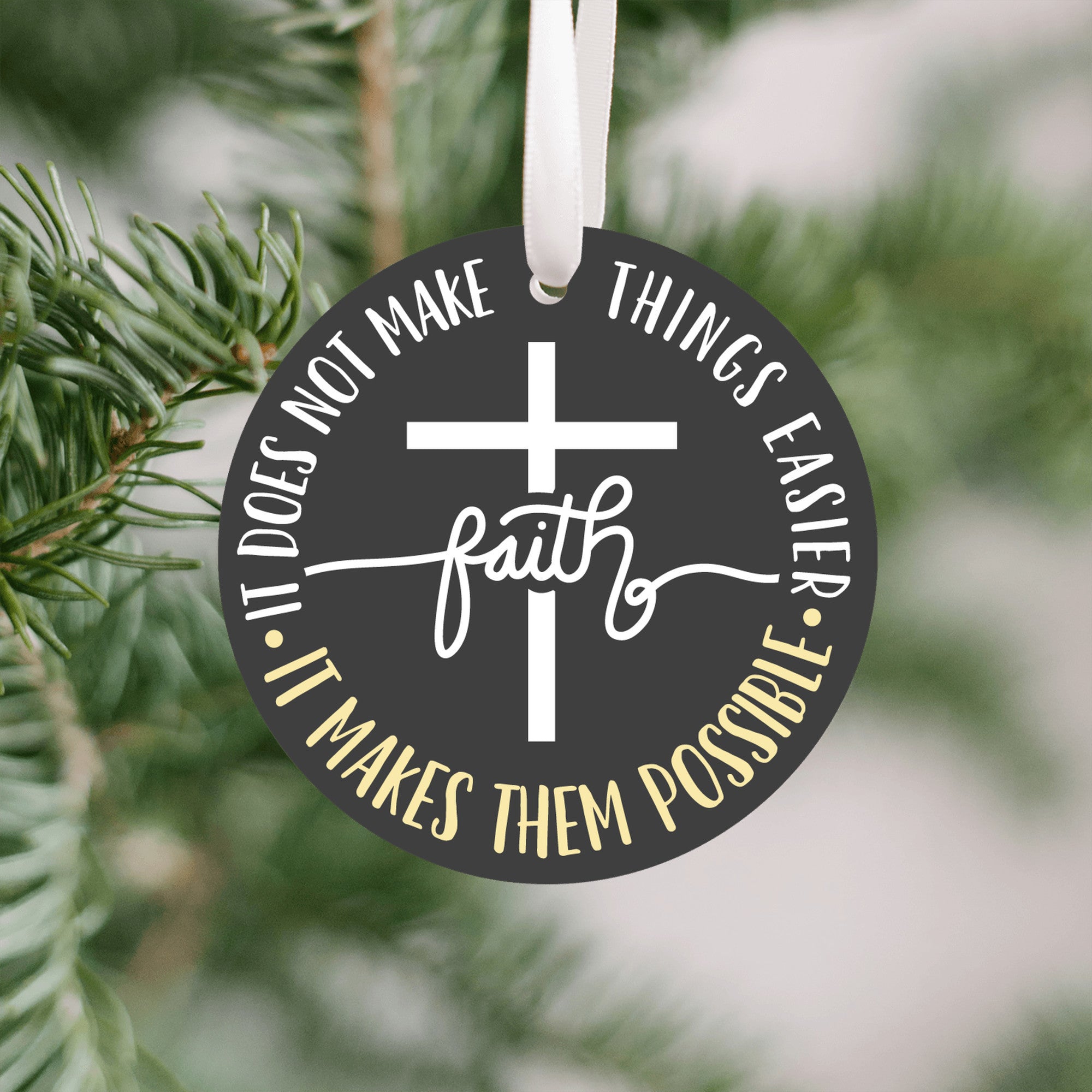 Faith Makes Things Easier Christmas Ornament