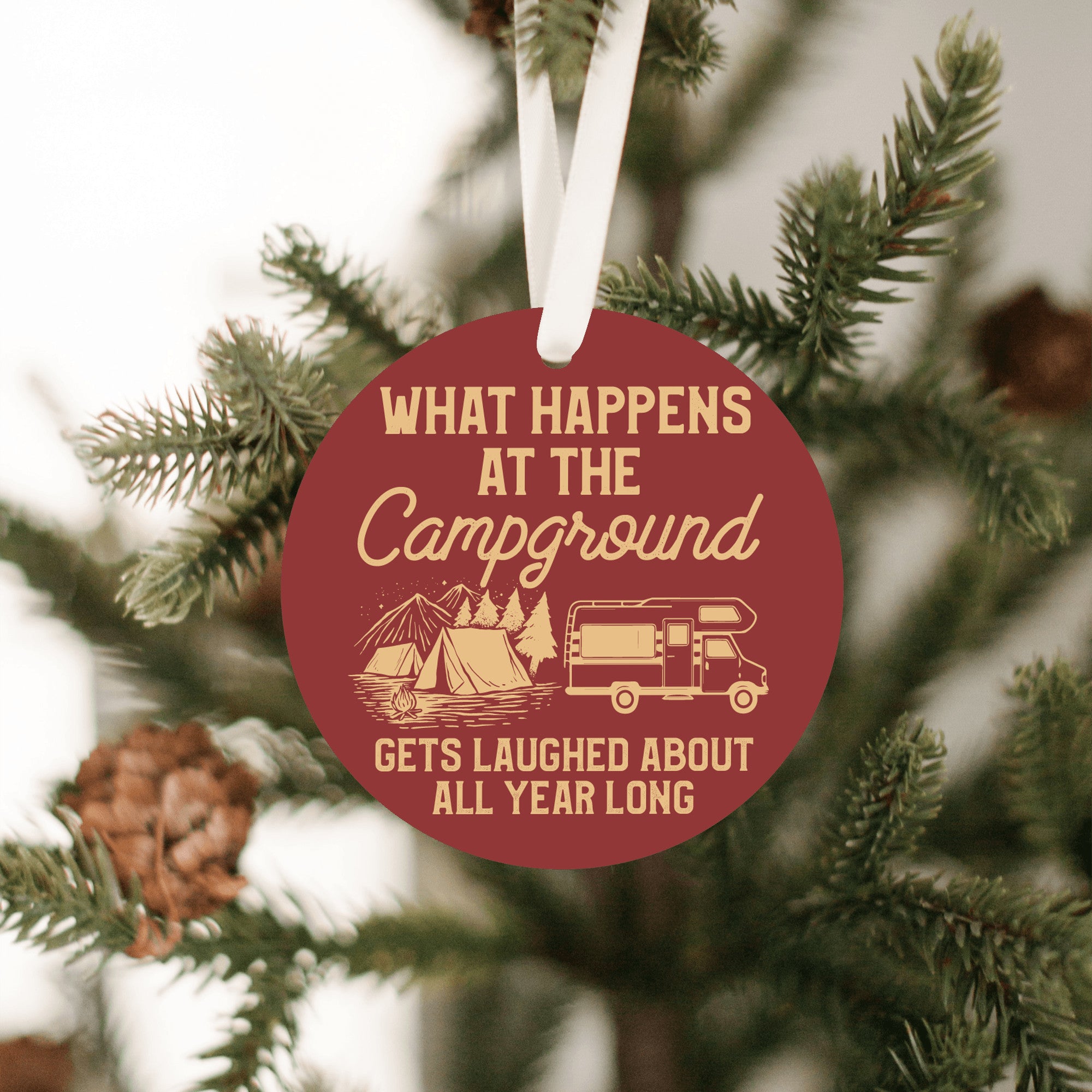 What Happens At The Campground Christmas Ornament