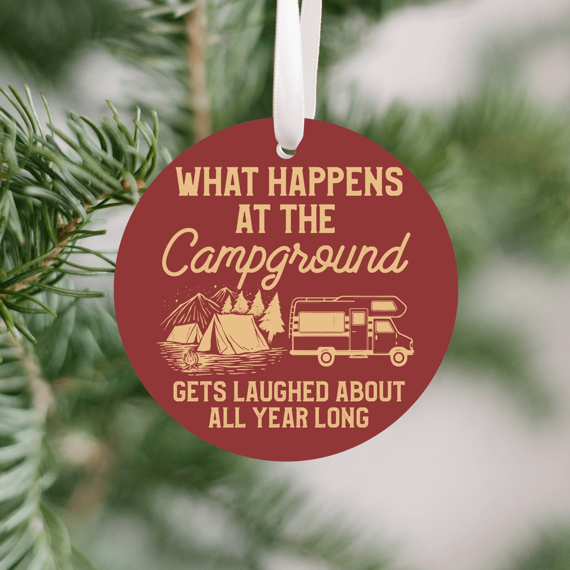 What Happens At The Campground Christmas Ornament