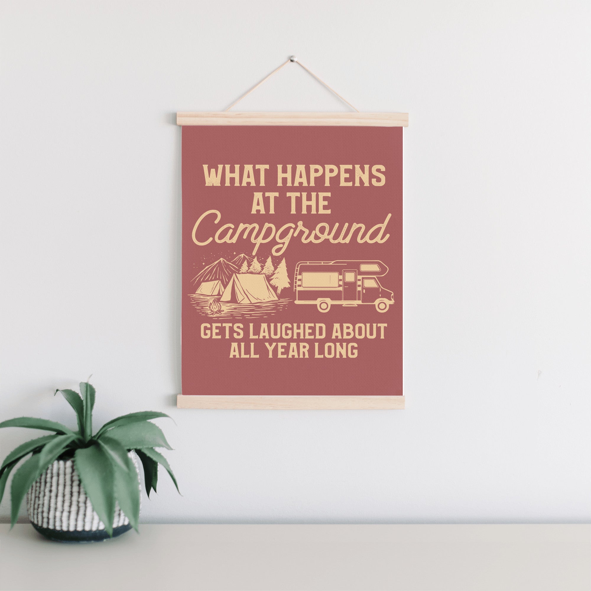 What Happens At The Campground Hanging Canvas