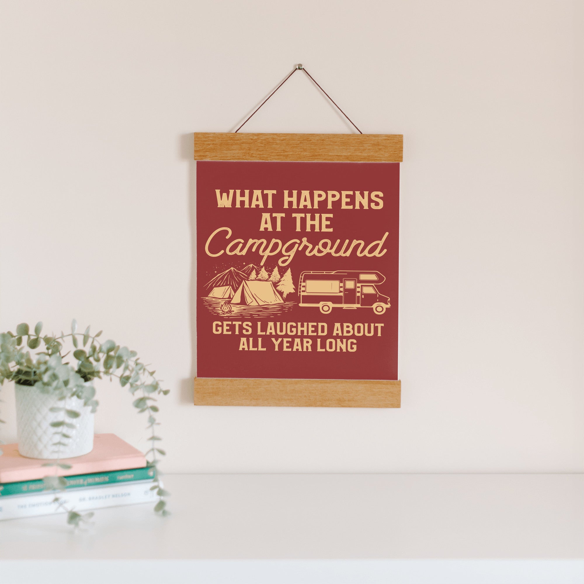 What Happens At The Campground Hanging Canvas